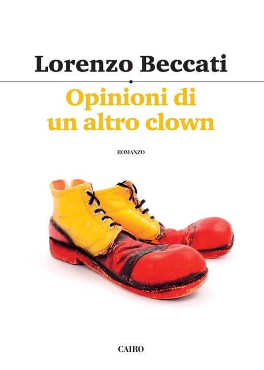 Opinioni di un altro clown - Lorenzo Beccati - copertina