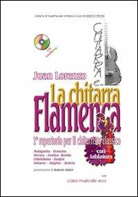 La Chitarra Flamenca +cd -  Juan Lorenzo - copertina