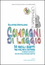 Compagni di leggio. 34 facili duetti per violino e chitarra in ordine di difficoltà, con una piccola antologia didattica. Spartito. Con CD-Audio