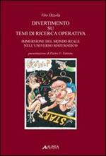 Divertimento su temi di ricerca operativa