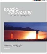 Spazio e percezione. Appunti di progetto