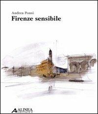 Firenze sensibile - Andrea Ponsi - copertina