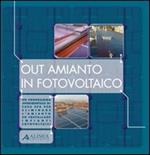 Out amianto: un programma sperimentale di «Casa S.p.A.» per togliere l'amianto ed installare impianti fotovoltaici