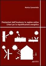 Prestazioni dell'involucro in regime estivo. Criteri per la riqualificazione energetica