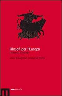 Filosofi per l'Europa. Differenze in dialogo - copertina