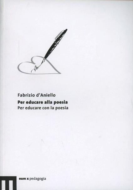 Per educare alla poesia. Per educare con la poesia - Fabrizio D'Aniello - copertina