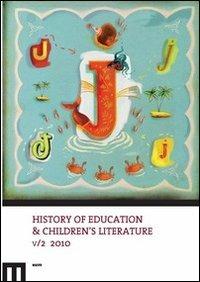 History of education & children's literature (2010). Vol. 2