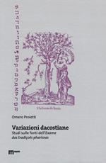 Variazioni dacostiane. Studi sulle fonti dell'«Exame das tradiçoes phariseas»