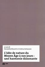 L' idée de nature du Moyen Âge à nos jours: une harmonie dissonante