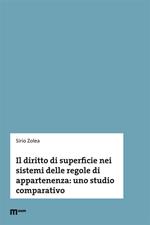 Il diritto di superficie nei sistemi delle regole di appartenenza: uno studio comparativo