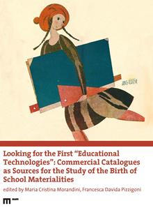 Looking for the first «educational technologies»: Commercial Catalogues as Sources for the Study of the Birth of School Materialities