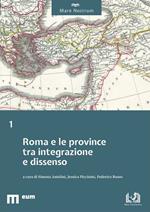 Roma e le province tra integrazione e dissenso