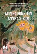 Monika Romstein, Annika Strom. Appuntamento con l’artista. Ediz. italiana e inglese