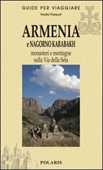 Armenia e Nagorno Karabakh. Monasteri e montagne sulla via della seta