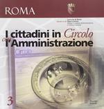 I cittadini in circolo con l'amministrazione