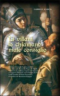 Li villani lo chiamano male consiglio - Gabriele Scarcia - copertina