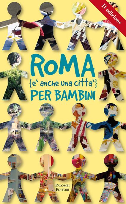 Roma (è anche una città) per bambini - Carmen Rotunno,Alessandra Migliorini - copertina