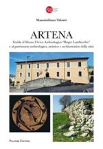 Artena. Guida al museo civico archeologico «Roger Lambrechts» e al patrimonio archeologico, artistico della città