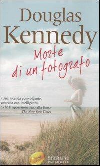 Morte di un fotografo - Douglas Kennedy - copertina