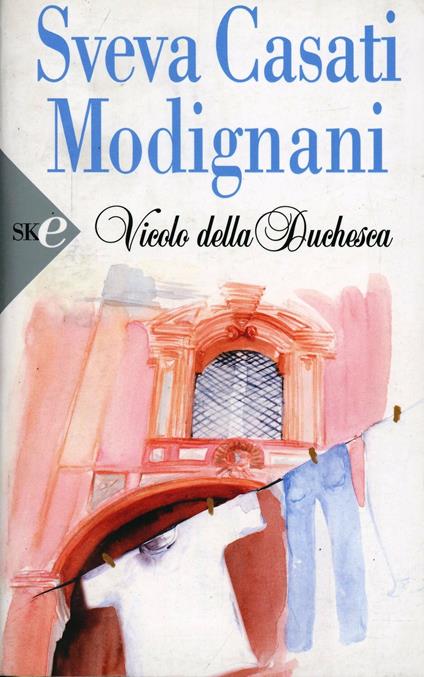 Vicolo della Duchesca - Sveva Casati Modignani - copertina