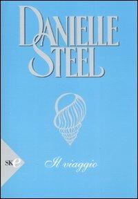 Il viaggio - Danielle Steel - copertina