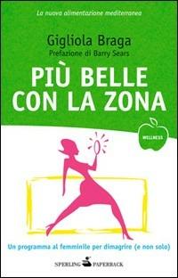 Più belle con la Zona - Gigliola Braga - copertina