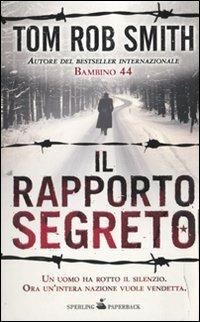 Il rapporto segreto - Tom R. Smith - copertina