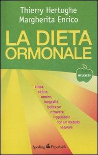 La dieta ormonale - Thierry Hertoghe,Margherita Enrico - copertina