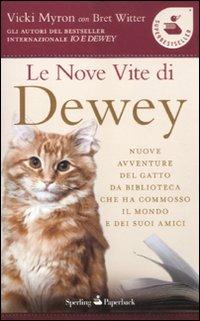 Le nove vite di Dewey - Vicki Myron,Bret Witter - copertina