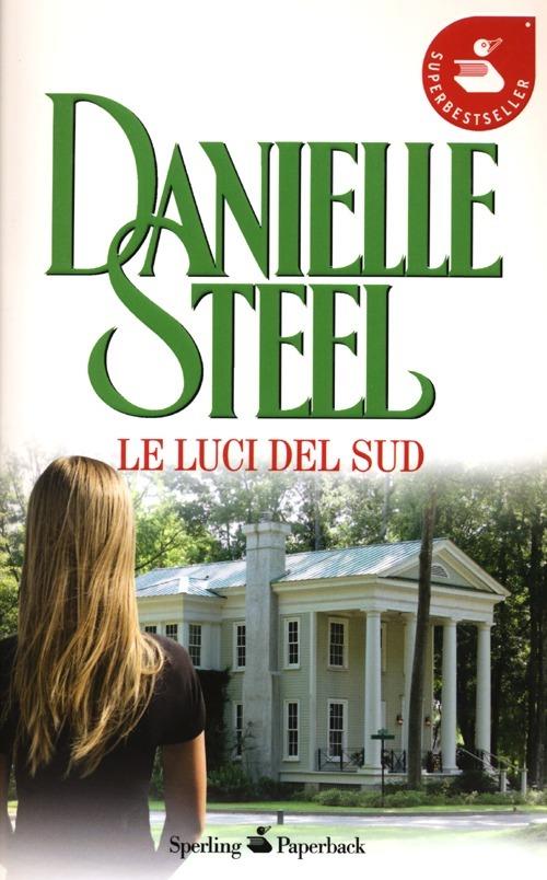 Le luci del sud - Danielle Steel - copertina