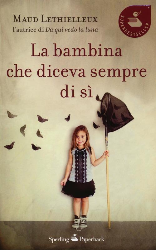 La bambina che diceva sempre di sì - Maud Lethielleux - copertina