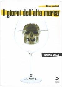 I giorni dell'alta marea - Alvaro Zerboni - copertina