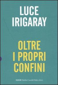 Oltre i propri confini - Luce Irigaray - copertina