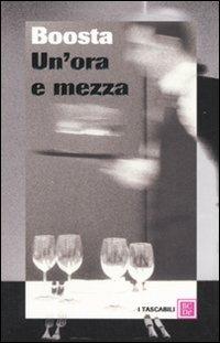 Un' ora e mezza - Davide Boosta Dileo - copertina