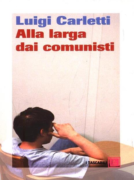 Alla larga dei comunisti - Luigi Carletti - 3