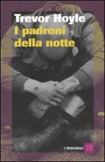 I padroni della notte