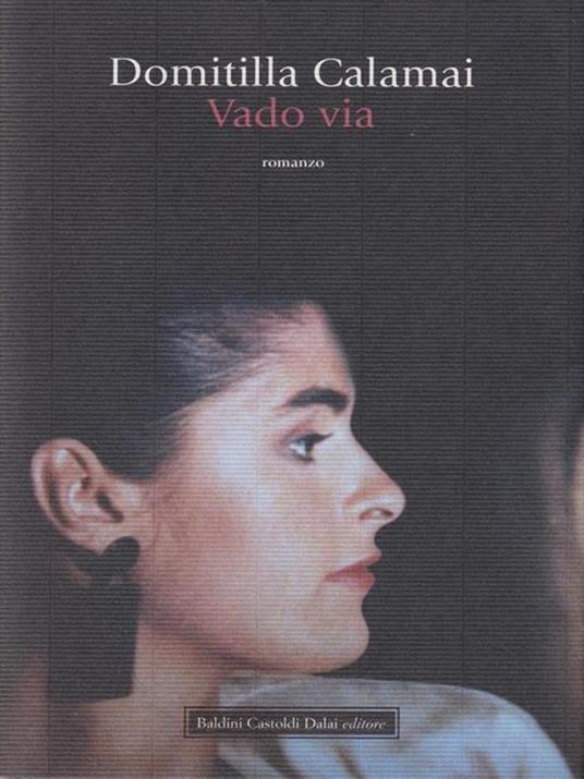 Vado via - Domitilla Calamai - copertina