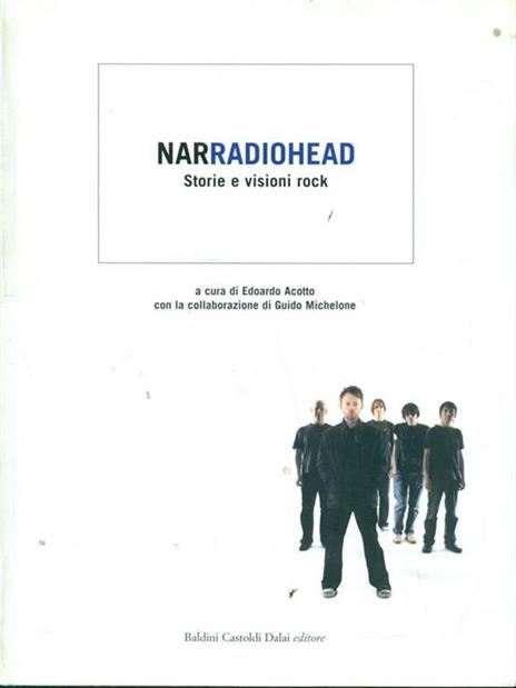 Narradiohead. Storie e visioni rock. Ediz. illustrata - 5