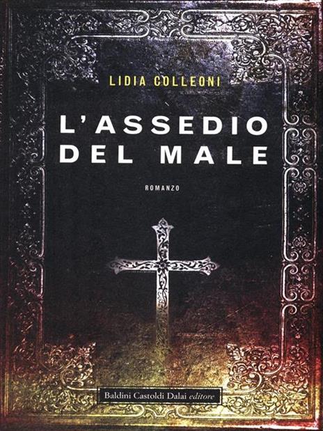 L' assedio del male - Lidia Colleoni - copertina