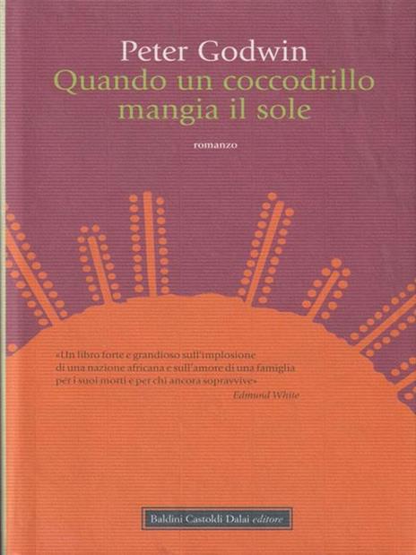 Quando un coccodrillo mangia il sole - Peter Godwin - copertina