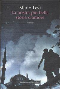 La nostra più bella storia d'amore - Mario Levi - 4