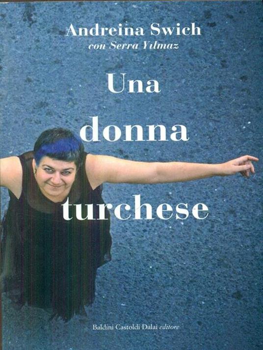 Una donna turchese - Andreina Switch,Serra Yilmaz - copertina