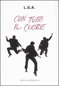 Con tutto il cuore - L. G. A. - 3