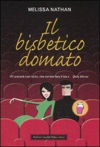 Il bisbetico domato - Melissa Nathan - copertina