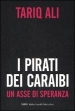 I pirati dei Caraibi. Un asse di speranza