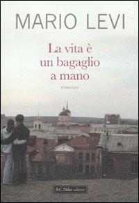 La vita è un bagaglio a mano - Mario Levi - copertina