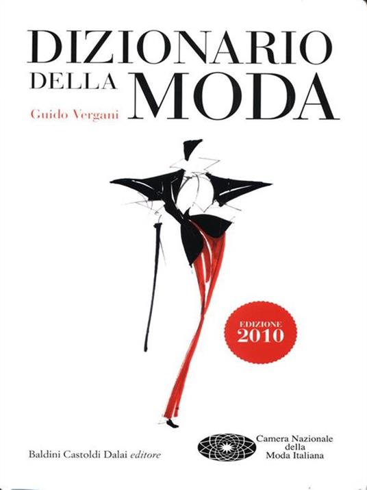 Dizionario della moda 2010 - Guido Vergani - 3