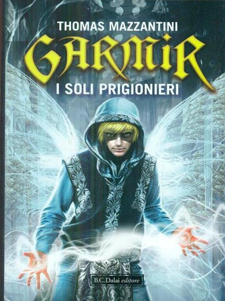 Garmir. I soli prigionieri - Thomas Mazzantini - 2