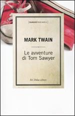 Le avventure di Tom Sawyer