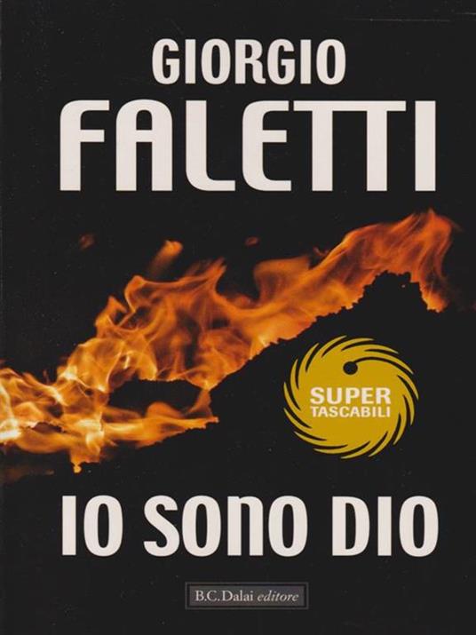 Io sono Dio - Giorgio Faletti - 2